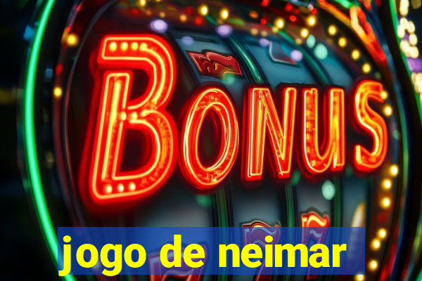 jogo de neimar