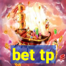 bet tp