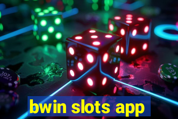 bwin slots app