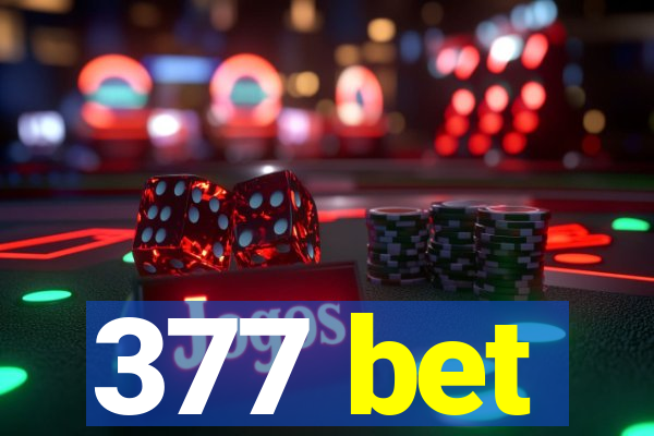 377 bet