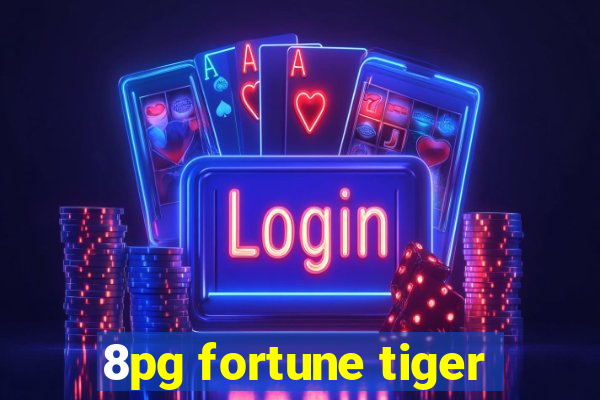 8pg fortune tiger