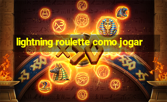 lightning roulette como jogar