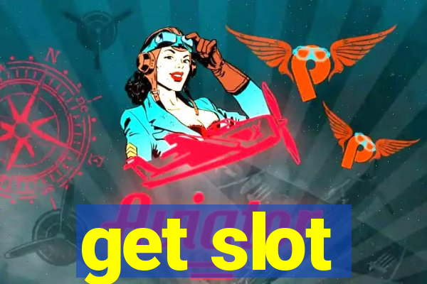 get slot