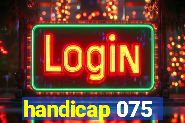 handicap 075