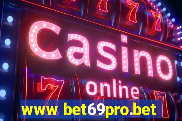 www bet69pro.bet