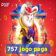 757 jogo paga