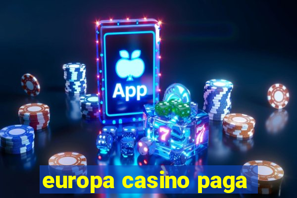 europa casino paga