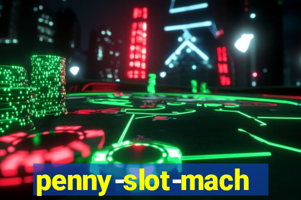 penny-slot-machine