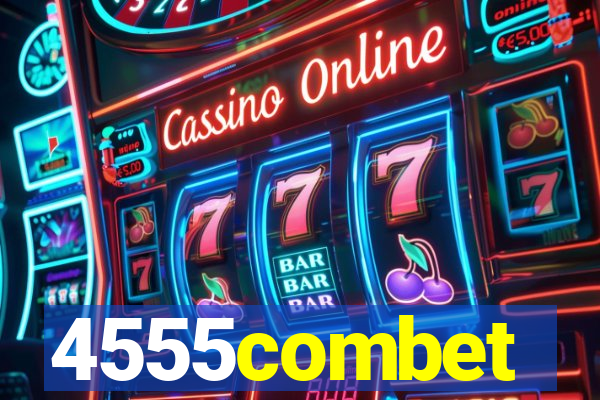 4555combet