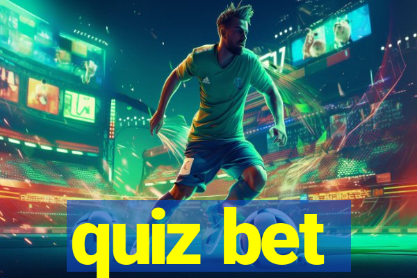 quiz bet