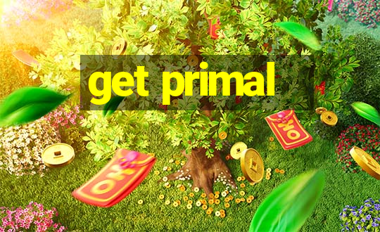 get primal