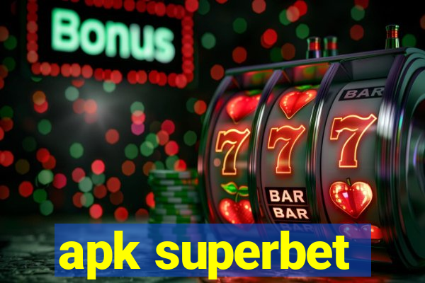 apk superbet