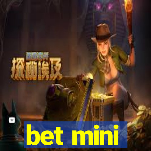 bet mini