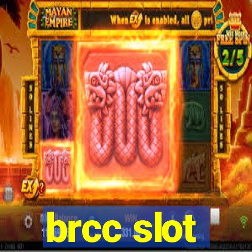 brcc slot