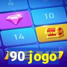 90 jogo