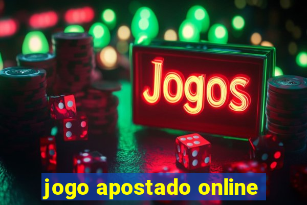 jogo apostado online