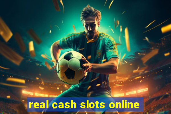 real cash slots online