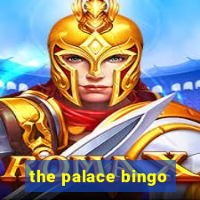 the palace bingo