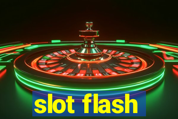 slot flash