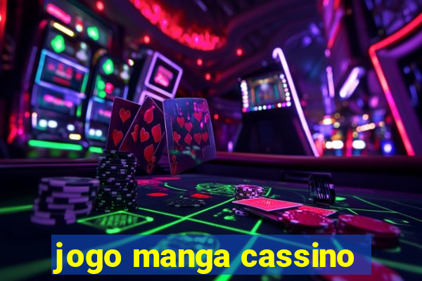 jogo manga cassino