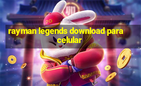 rayman legends download para celular