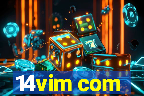 14vim com