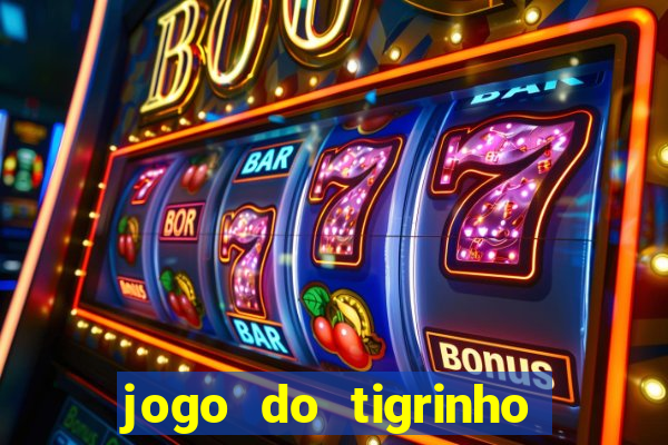 jogo do tigrinho deposito de 1 real