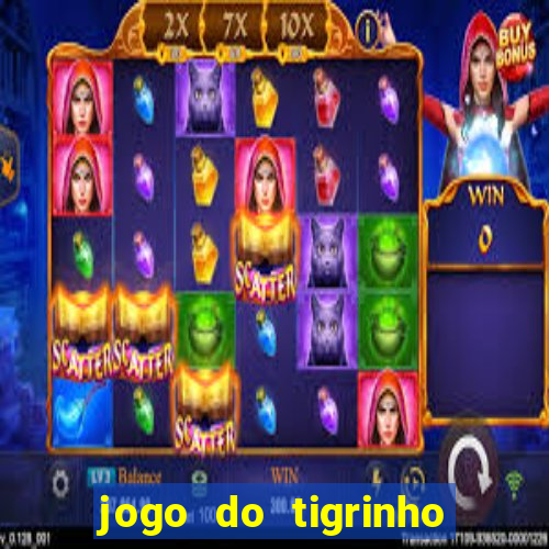 jogo do tigrinho deposito de 1 real