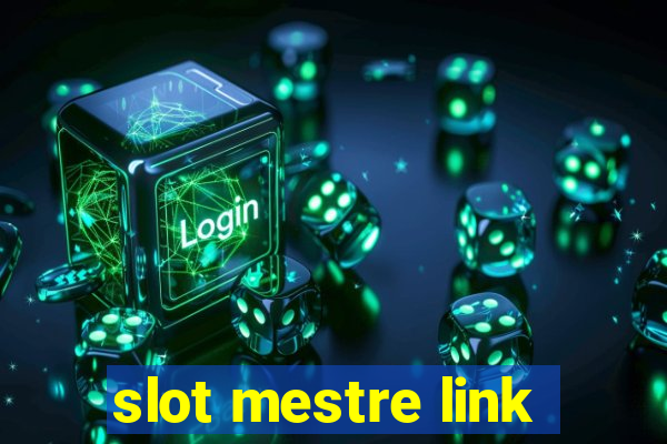 slot mestre link