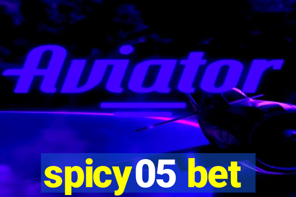 spicy05 bet