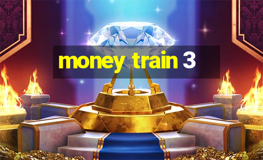 money train 3