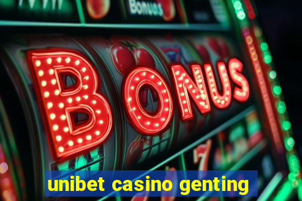 unibet casino genting