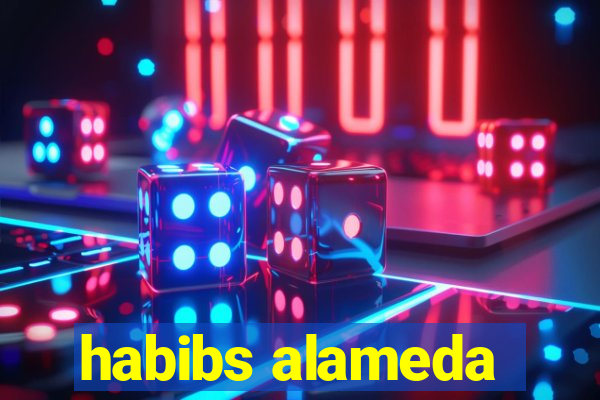 habibs alameda