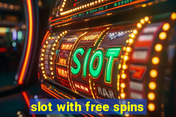 slot with free spins