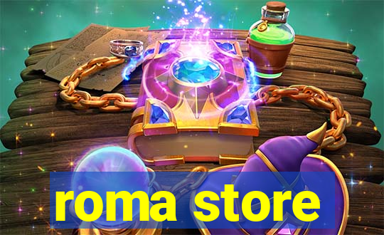 roma store