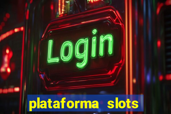 plataforma slots paga mesmo