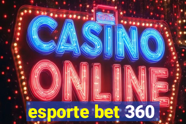 esporte bet 360