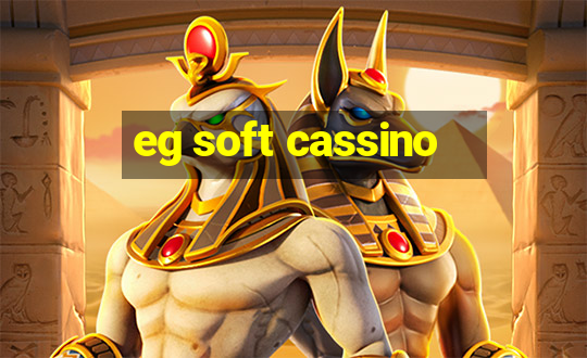 eg soft cassino