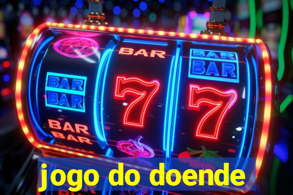 jogo do doende