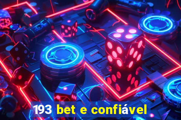 193 bet e confiável