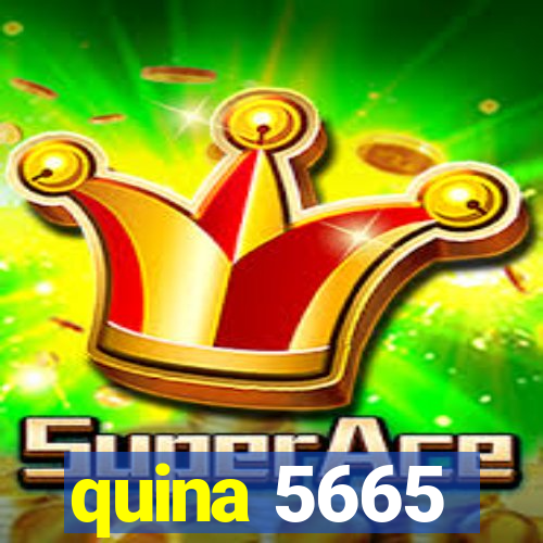 quina 5665