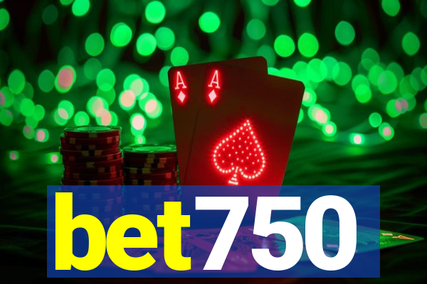 bet750