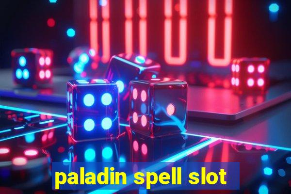 paladin spell slot