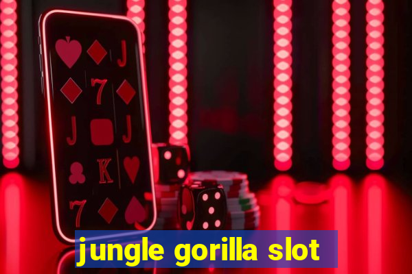 jungle gorilla slot