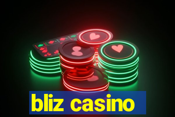 bliz casino