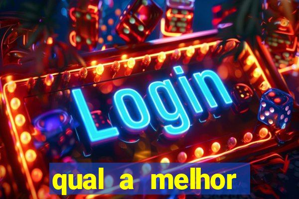 qual a melhor plataforma do tigrinho para jogar