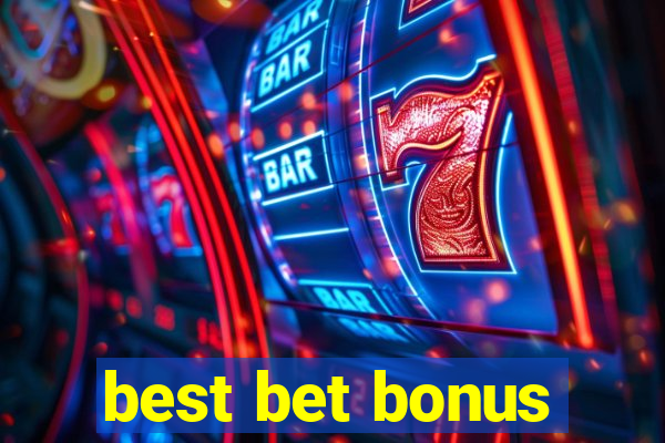 best bet bonus