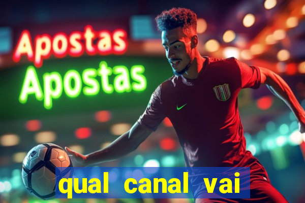 qual canal vai passar o jogo do vitória