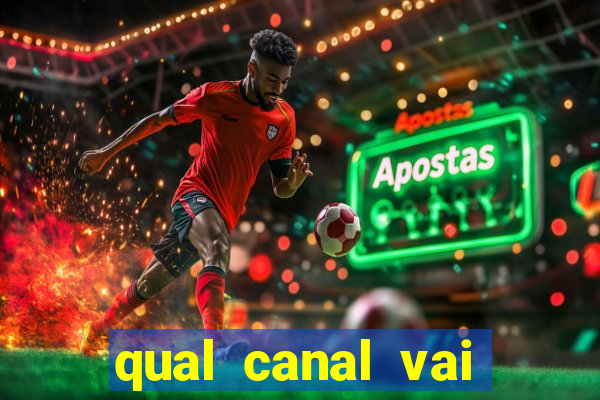 qual canal vai passar o jogo do vitória