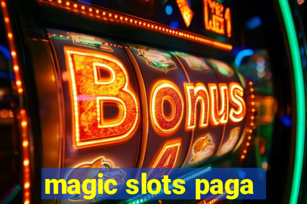 magic slots paga